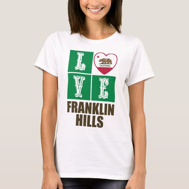 California Republic State Flag Love Franklin Hills T-Shirt (Front)