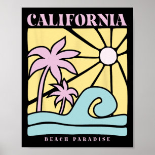 California Summer Sunshine Beach Paradise Summer  Poster