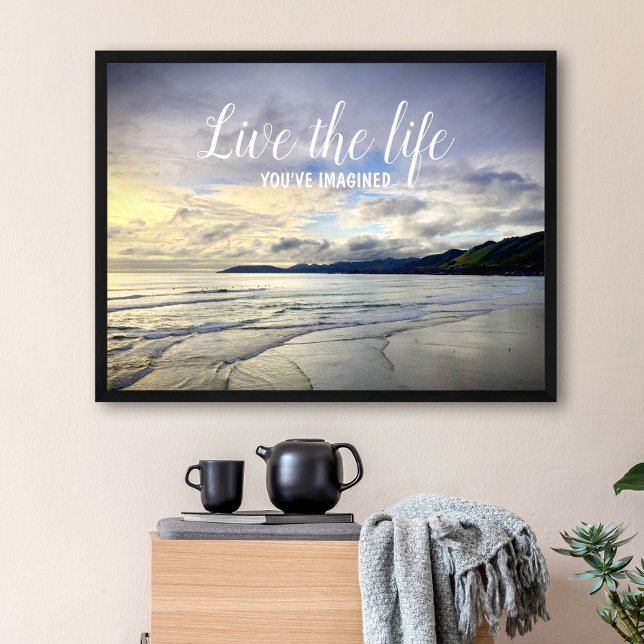 California Sunset Photo, Live Life You’ve Imagined Poster (Creator Uploaded)