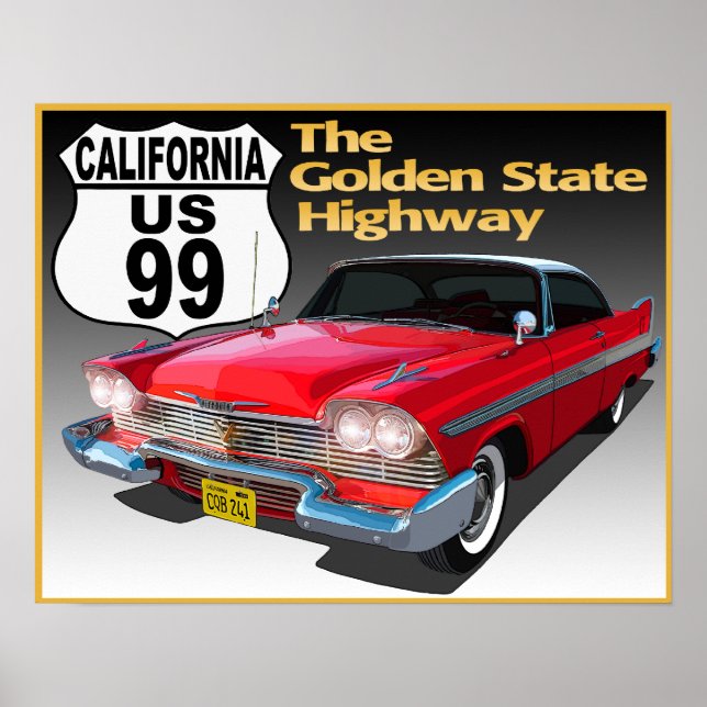 California U S Route 99 - The Golden State Poster (Front)