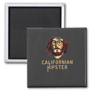 Californian hipster  T-Shirt Magnet