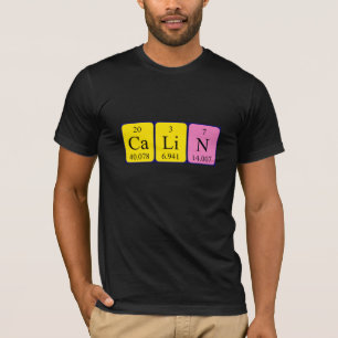 Calin periodic table name shirt