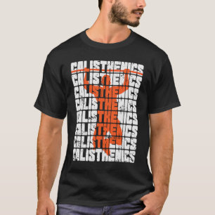 Calisthenics pull up Bar Fitness Workout T-Shirt