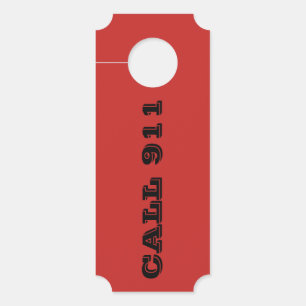CALL 911 DOOR HANGERS by EZaZZleMan - SAVES LIVES