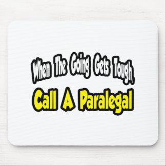Call a Paralegal Mouse Pad