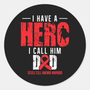 Call Him Dad- Sickle Cell Anaemia Awareness Suppor Classic Round Sticker