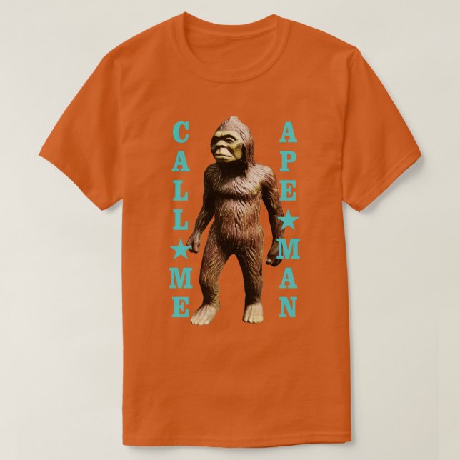 Call Me Ape Man 1 T-Shirt (Design Front)