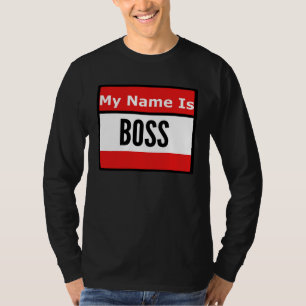 Call Me Boss T-Shirt