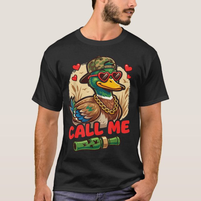 Call Me Duck Hunting Retro Valentine's Day Men Wom T-Shirt (Front)
