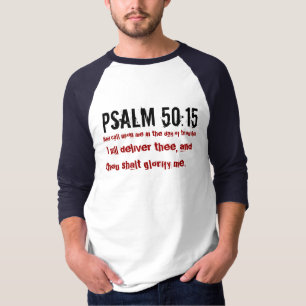 Call Me For Help! (Psalm 50:15 + Backward) T-Shirt