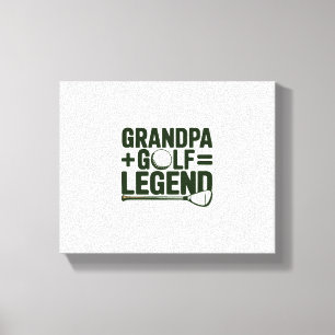 Call Me Grandpa, Watch Me Golf Canvas Print