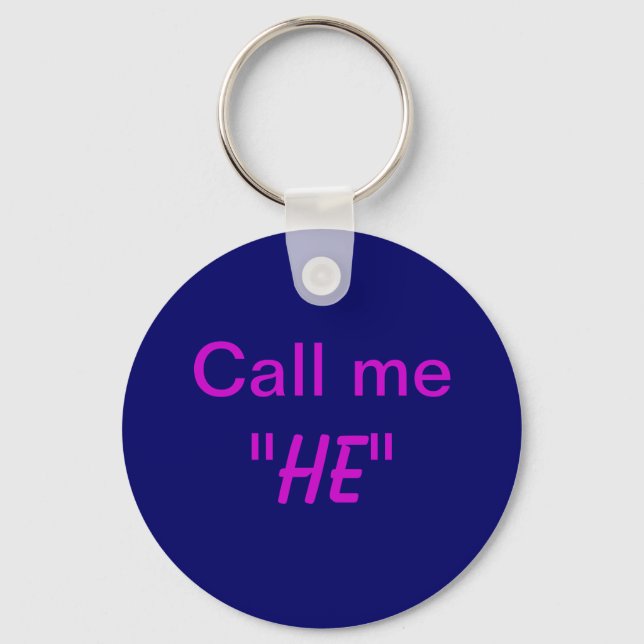 Call Me He Key Ring (Front)