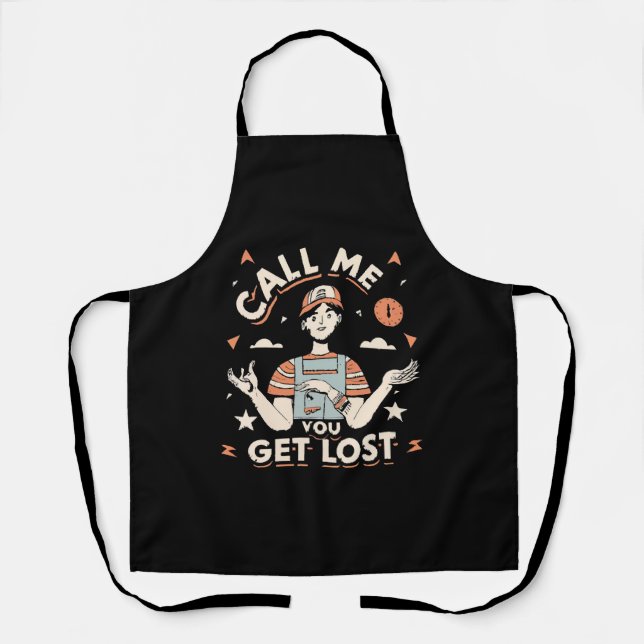 call me if you get lost apron (Front)