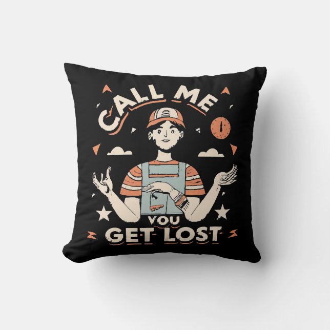 call me if you get lost cushion (Front)