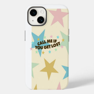 CALL ME IF YOU GET LOST PHONE CASE