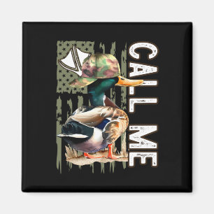 Call Me Mallard Duck Hunter Hunting Season Cute Du Magnet