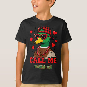 Call Me Mallard Duck Hunting Happy Valentine's Day T-Shirt