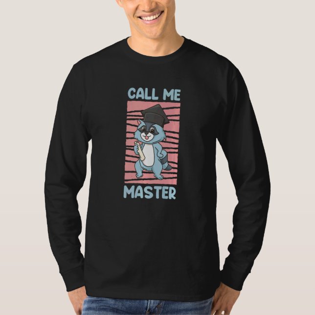 Call Me Master 2022 Degree T-Shirt (Front)