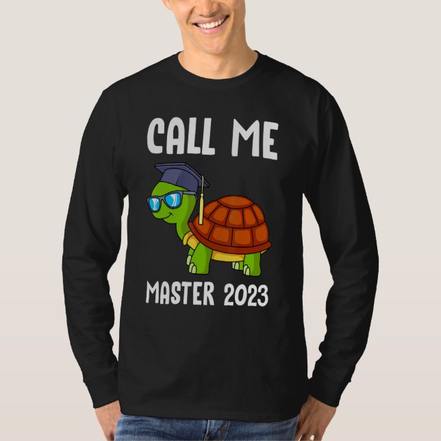 Call me master 2023 masters degree master_1 T-Shirt (Front)