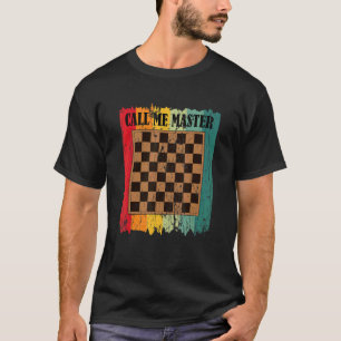 Call Me Master Chess Player Board Game Chess Figur T-Shirt