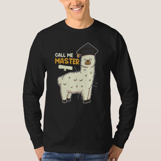 Call Me Master Degree T-Shirt (Front)