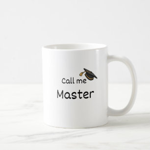 Call me Master - Personalised Mug - Graduation -