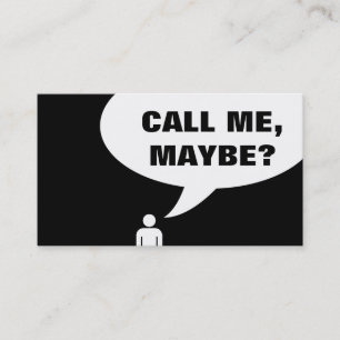 call me maybe (colour customisable) business card