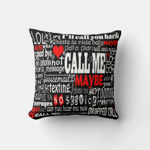 Call Me... Maybe (Dark Colours) Cushion