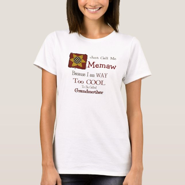 Call Me Memaw Cool Grandma T-shirt Prim Sunflower (Front)