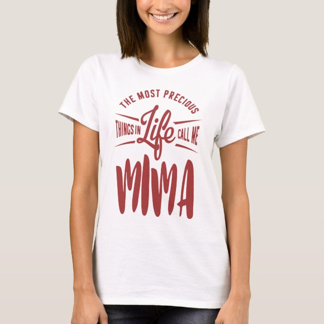 Call Me Mima T-Shirt (Front)