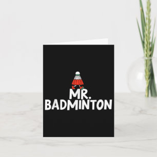 Call Me Mr. Badminton Player Funny Shuttle  Card