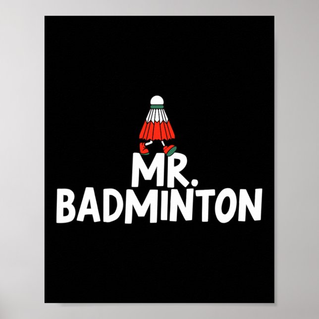 Call Me Mr. Badminton Player Funny Shuttle  Poster (Front)