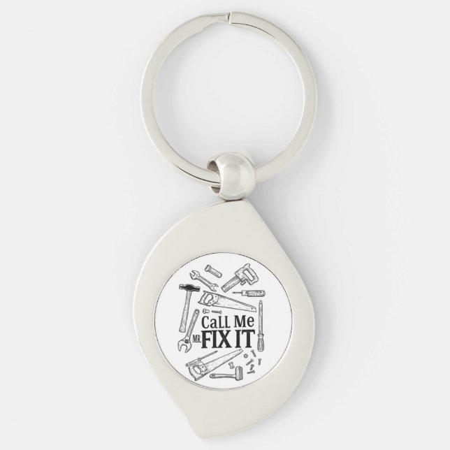 Call Me Mr. Fixit Metal Keychain (Front)