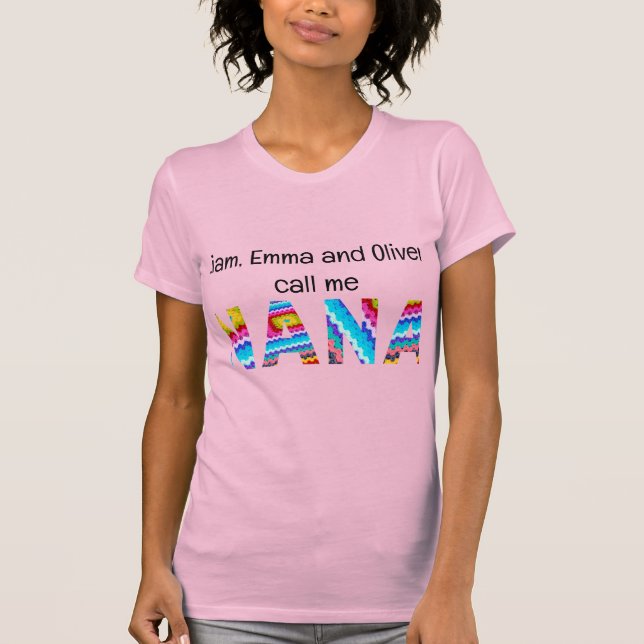 Call Me Nana Crochet Letters Child Names T-Shirt (Front)