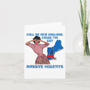 Call Me New England Cause I Ve Got Mive Huge  Card
