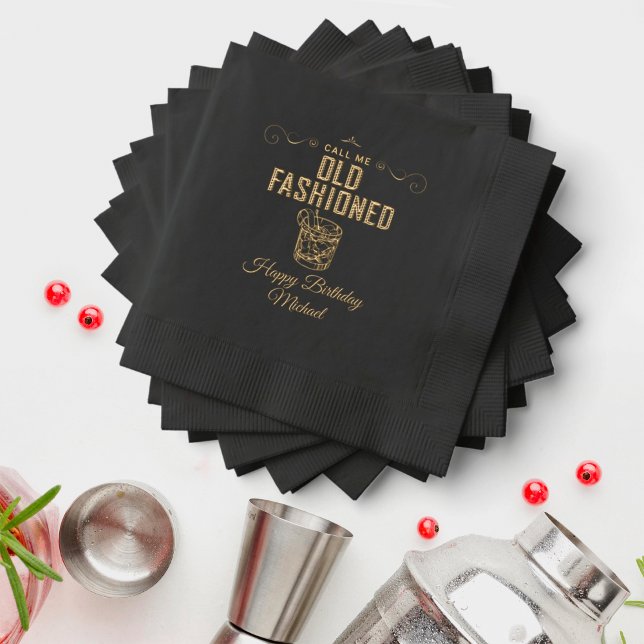 Call Me Old Fashioned Cocktail Birthday Party Foil Napkins (Creator Uploaded)