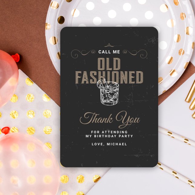 Call Me Old Fashioned Whiskey Cocktail Birthday Thank You Card (Creator Uploaded)