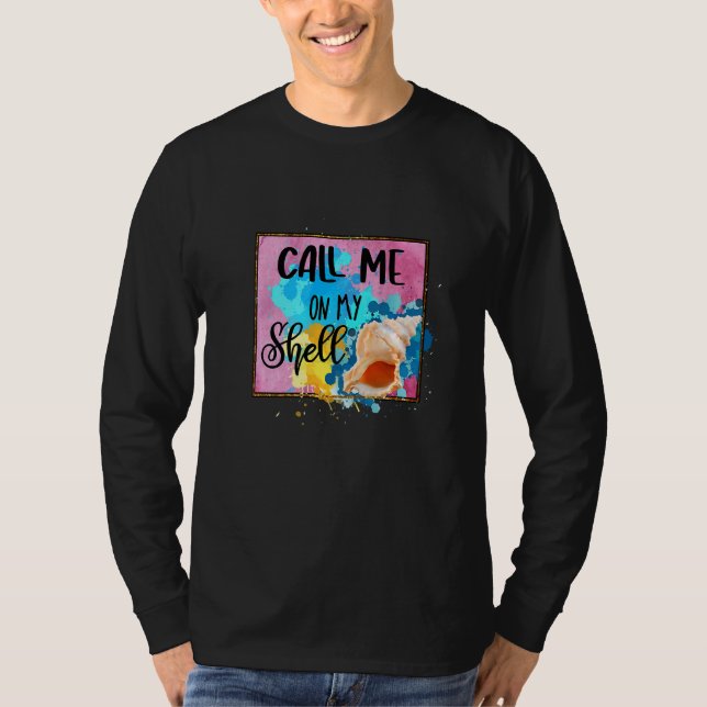 Call Me On My Shell Graphic Theme T-Shirt (Front)