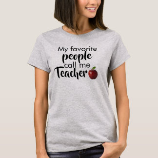Call me Teacher T-Shirt