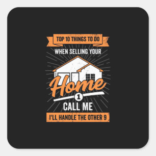 Call Me When Selling Your Home Square Sticker