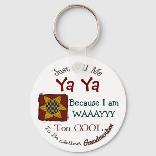 Call Me Ya Ya Cool Grandma Keychain Prim Sunflower