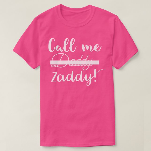 Call Me Zaddy T-shirt Premium T-Shirt (Design Front)