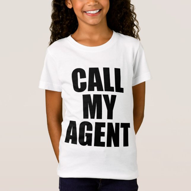 call my agent T-Shirt (Front)