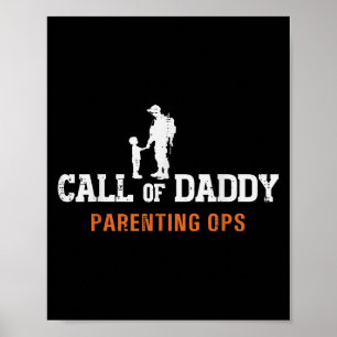 Call Of Daddy Parenting Ops Fun Fathers Day Dad Pa Poster