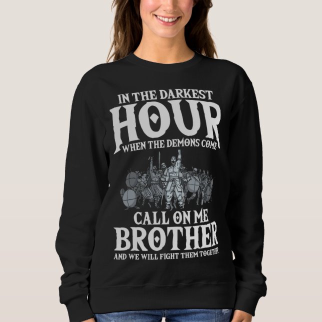 Call On Me Brother Valhalla Nordic Norse Mythology Sweatshirt (Front)
