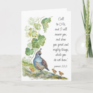 Call to Me Scripture Inspiration California Quail  Card