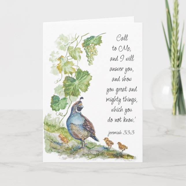 Call to Me Scripture Inspiration California Quail  Card (Front)