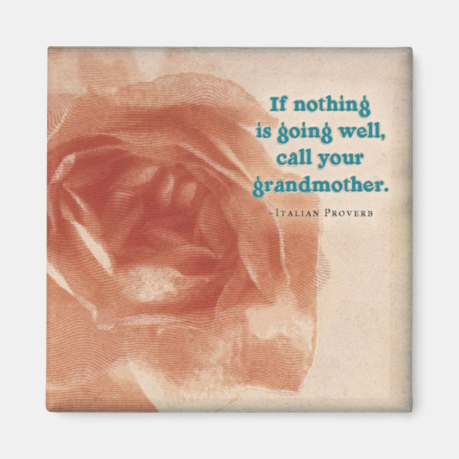 Call your grandmother! magnet (Front)