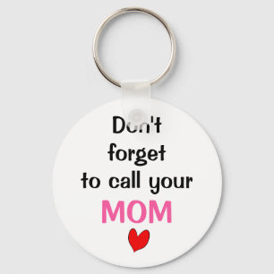 Call Your MOM Key Ring