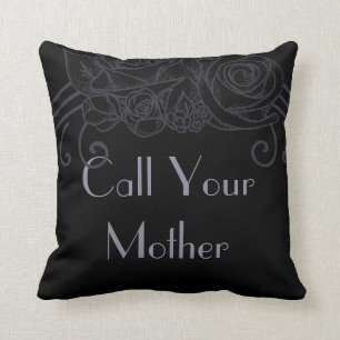 Call Your Mother Cushion